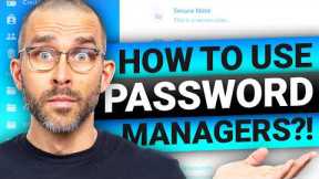 How to use a Password Manager (BEGINNERS GUIDE)