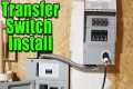 Transfer Switch full install and