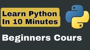 Python programming in 10 minutes | Python for beginners