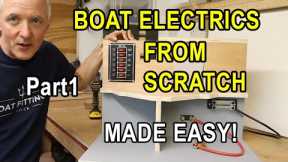 Boat Electrical Wiring Made Easy, From The Ground Up, Part 1, Comprehensive Guide