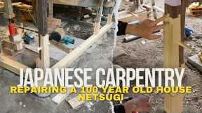 Repairing a 100 Year Old Japanese House - Traditional Japanese Carpentry