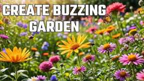 CREATE Your Own Pollinator Friendly Garden Oasis!