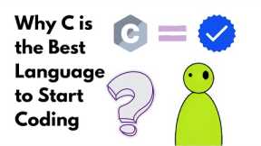 Why C is the ultimate programming language for beginners?