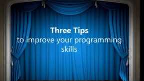 3 important tips to improve your programming skills must for beginners