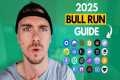 2025 Crypto Bull Run Beginners Guide