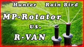 Hunter MP Rotator vs Rain Bird R-VAN: The ultimate lawn sprinkler comparison