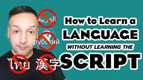 How to Learn to Speak a Language without Learning a Foreign Script