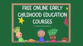 Free Online Early Childhood Education Courses