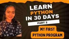 my First Python Program| Python Course For Beginners