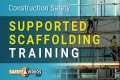 Supported Scaffolding Training from