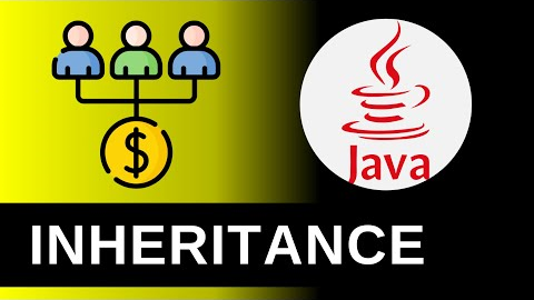 Inheritance - Java Tutorials For Beginners 13