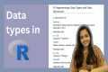 #2 Data Types in R Programming - R