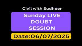 || Sunday Live Discussion || New Classes updates || Date 06/07/2025 ||