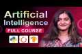 Artificial Intelligence Full Course