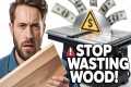 Stop Wasting Expensive Wood! 7 Genius 
