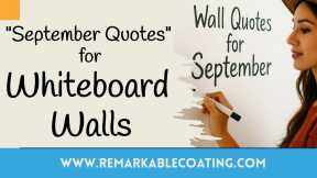 September Quotes to Inspire with Whiteboard Walls