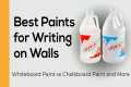 Great Choices When Writing on Walls: