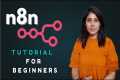 n8n Tutorial for Beginners |