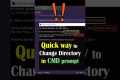Change Directory in CMD in Just 3