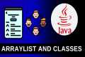 ArrayLists and Classes - Java