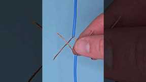 Remember This Trick How to Connect Electrical Wires Together.
