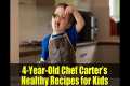 4-Year-Old Chef Carter’s Healthy