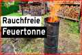 Rauchfreie Feuertonne selber bauen –