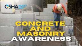 Concrete & Masonry Safety | Prevention in Construction | Hazards | OSHA Outreach Courses