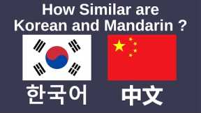 How Similar are Korean and Mandarin Chinese?