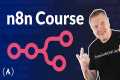 n8n Course for Beginners – Build