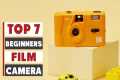 Best Film Cameras for Beginners – Top 