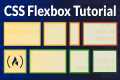 CSS Flexbox Tutorial for Beginners
