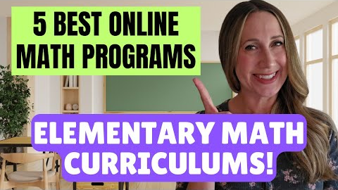 5 BEST Elementary Online Math Curriculum Picks for Homeschool in 2025!