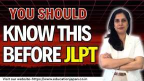 You Should Know This About JLPT Before Learning Japanese
