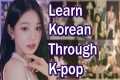 The ULTIMATE Guide to Learning Korean 