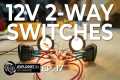 How to 12V 3-Way Switches (to Control 