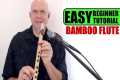How To Play Bamboo Flute (EASY