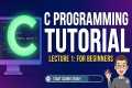 ​C Programming Tutorial for Beginners 