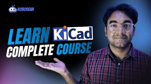 KiCad Tutorial for Beginners: Design Your First Custom PCB