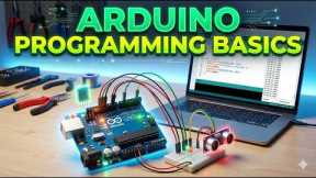 Lesson 5: Arduino Programming Basics | Learn to Code Arduino for Beginners