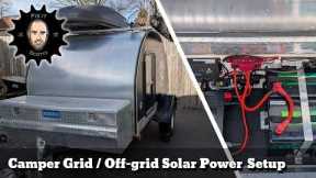 Camper Trailer Grid and Solar / Off Grid Power and Wiring Setup #teardropcamper #solarpower