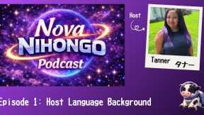 My Language Learning Story + 5 Tips to Learn Any Language Faster | Nova Nihongo Podcast Ep. 1