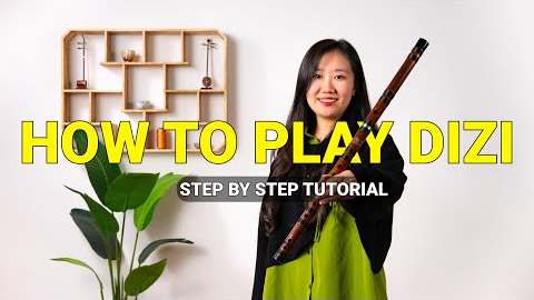 Learn to Play the Dizi – Tutorial by Wang Yifan