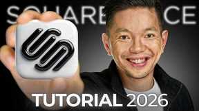 Squarespace Tutorial for Beginners 2026 - Squarespace Full Course