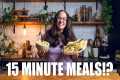 Realistic 15 MINUTE Vegan Meals that