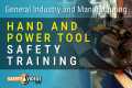 Hand and Power Tool Safety Training