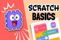 Scratch Basics - A Beginners Guide to 