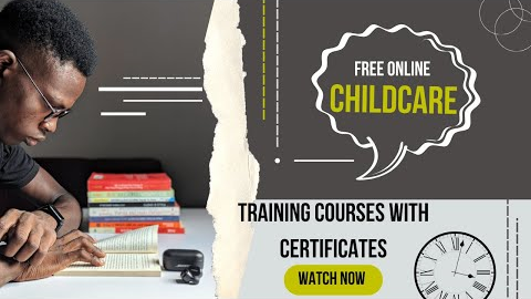 Free Online Childcare Training Courses With Certificates