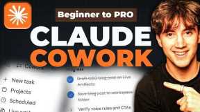FULL Claude Cowork Tutorial For Beginners in 2026! (Zero to PRO)