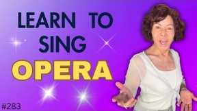 How to Sing OPERA - 6 Things You MUST Do, Male/Female